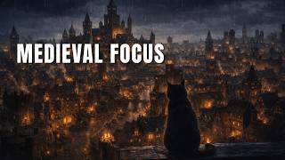 Deep Focus Music 🏰 Medieval Lofi for Study &amp; Work