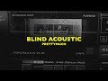 prettymuch - blind acoustic  { s l o w e d }