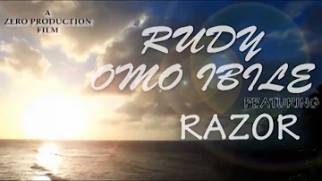 RUDY OMO IBILE ft RAZOR - LONI