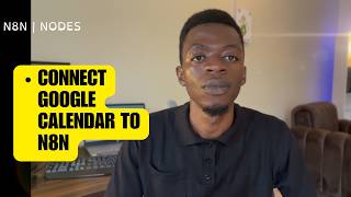 How To Connect n8n to Google Calendar in JUST 7 Minutes!