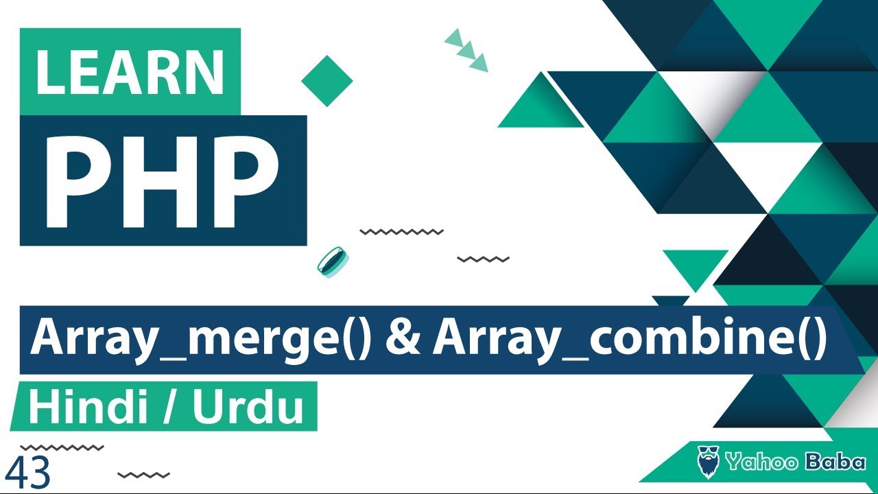 Php Array_Merge  Array_Combine Tutorial In Hindi / Urdu