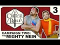 The Midnight Chase | Critical Role: THE MIGHTY NEIN | Episode 3