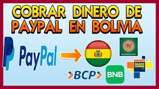 COMO RETIRAR DINERO DE PAYPAL EN BOLIVIA 💰 | COBRAR DINERO DE PAYPAL EN BOLIVIA 2020 GRATIS 💵👌