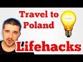 Lifehacks - travel to Poland