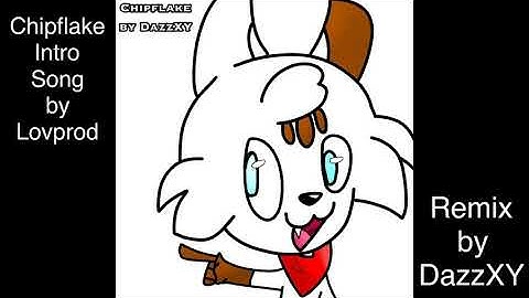 Chipflake Intro Song Remix