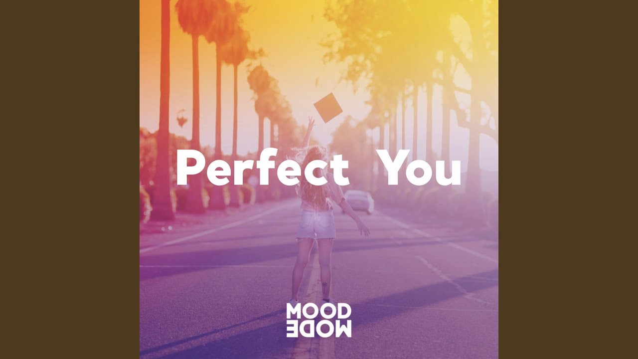Watch Perfect You on YouTube Watch Perfect You on YouTube