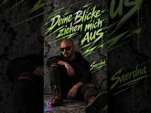 Deine blicke ziehen mich aus