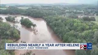 Rebuilding continues in East TN nearly a year after Hurricane Helene