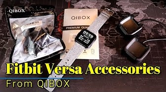 Fitbit Versa - Awesome budget friendly accessories from Qibox!