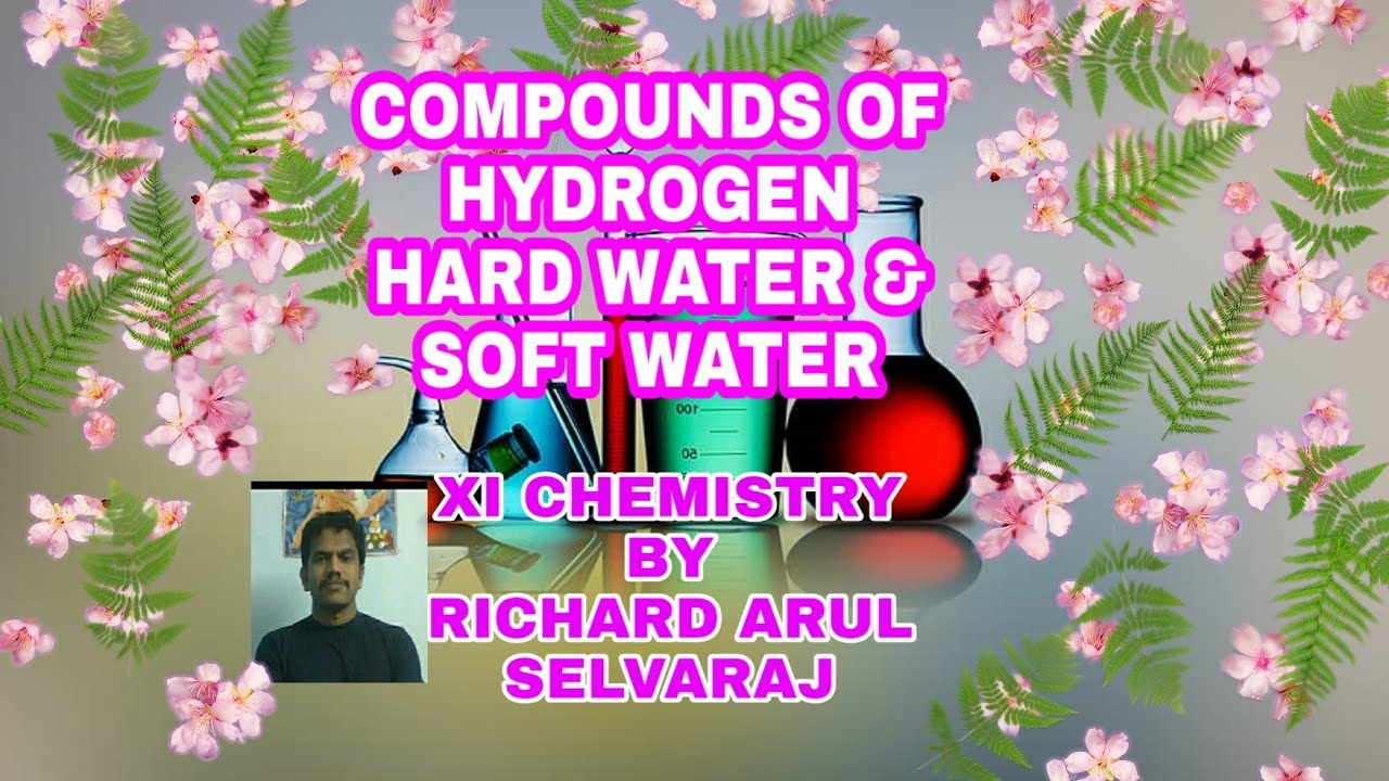 CLASS 11 CHEMISTRY COMPOUNDS OF HYDROGEN HARD AND SOFT WATER YouTube