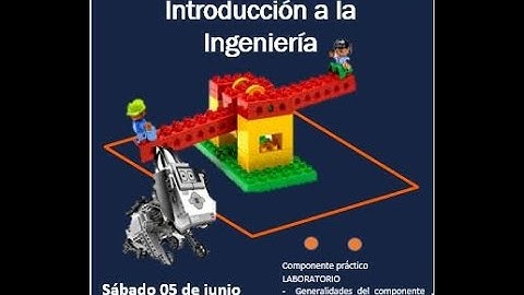Componente práctico del curso Introducción a la Ingeniería 1602