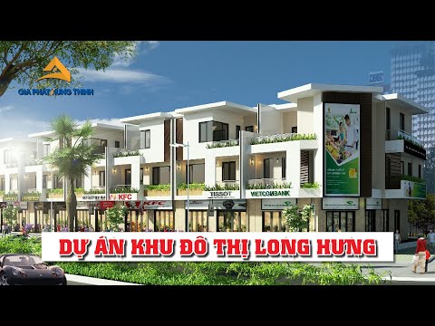 Video Khu đô thị Long Hưng với các tiện ích hiện đại bậc nhất - youtube