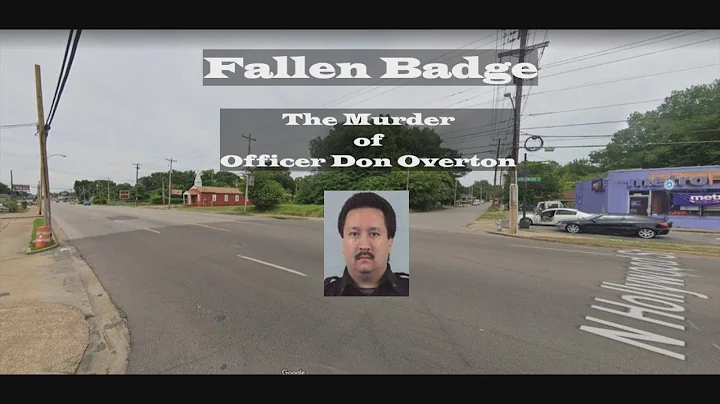 Fallen Badge: The Murder of Officer Don Overton