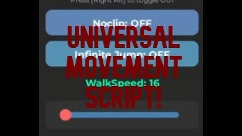 [Universal] Roblox Script, Noclip, Infinite Jump, Walkspeed Slider Works on Most Games!