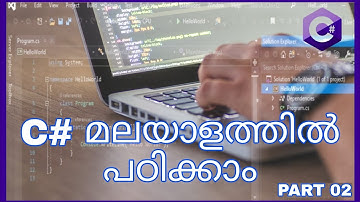 C# Tutorial for Beginners Part - 02 | Learn C# Programming in Malayalam |  C# മലയാളം | Visual Studio