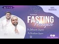 FASTING PRAYER | FGPC NAGERCOIL | JOHNSAM JOYSON | DAVIDSAM JOYSON