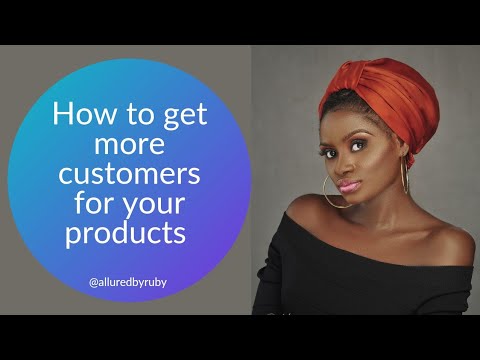 Como obter mais clientes para seus produtos