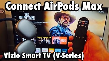 How to Connect AirPods Max to Vizio Smart TV (V-Series)