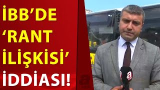 İBB'den 1.5 milyar liralık ihaleyi alan şirketin mali müşaviri CHP Milletvekili çıktı! | A Haber