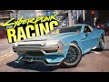 Street Racing in Cyberpunk 2077!