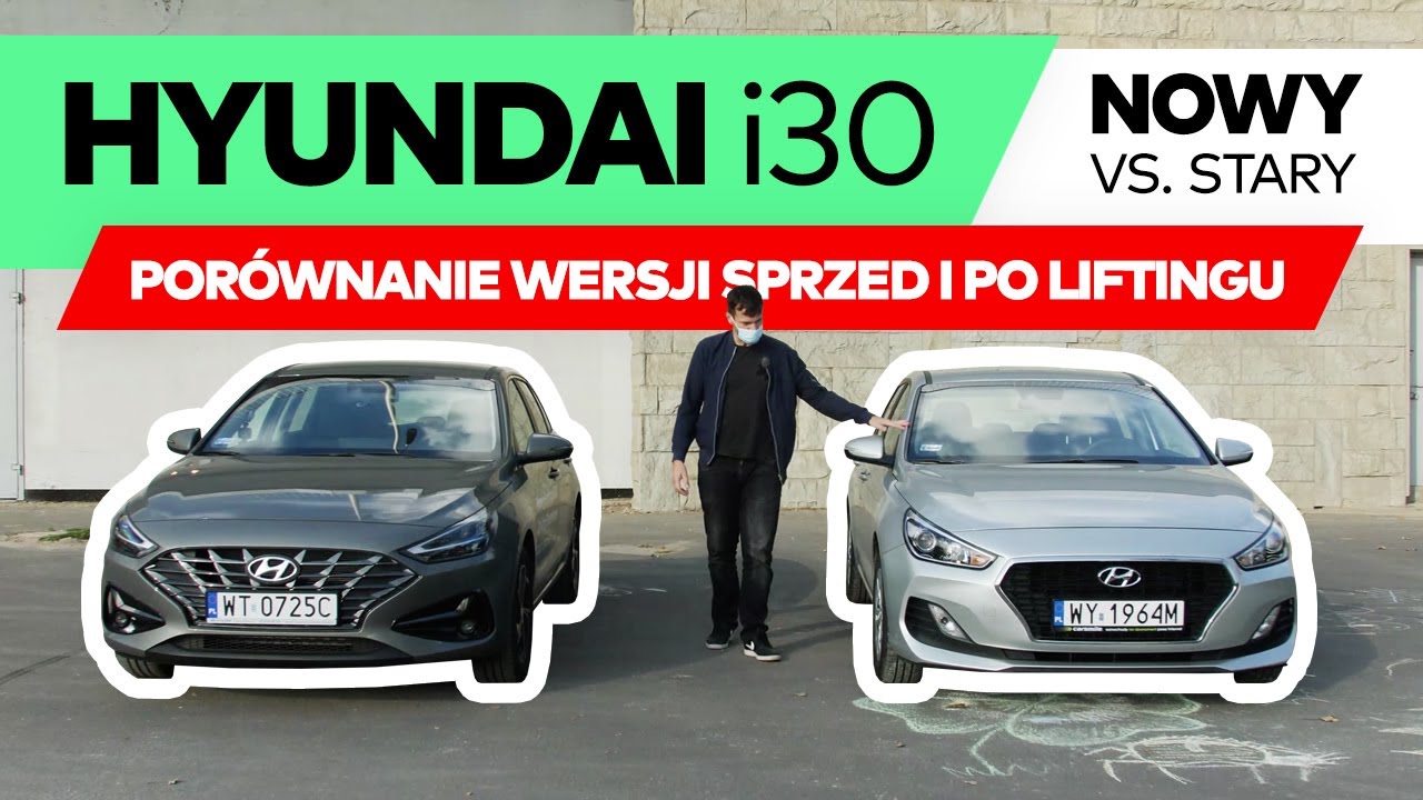 Hyundai i30 po liftingu vs Hyundai i30 przed liftingiem