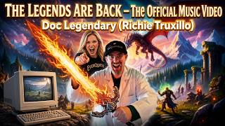 The Legends Are Back -   by Doc Legendary (Richie Truxillo)
