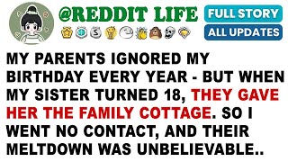 My Parents Ignored My Birthday Every Year - But When My Sister Turned 18, They Gave Her The Family..