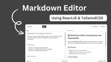 Markdown Editor Using ReactJS & TailwindCSS | Real-Time Preview, Import/Export & More!