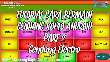 TUTORIAL CARA BERMAIN GENDANG KOPLO ANDROID PART 2 (Gendang Electro)