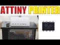 ATtiny-85 Printer - Thermal Printing