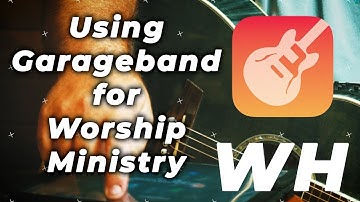 Using Garageband for Worship Ministry