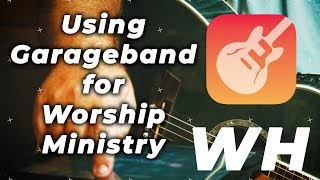 Using Garageband for Worship Ministry screenshot 3