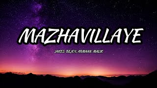 Mazhavillaye (Lyrics) | I'm Game | Dulquer Salmaan - Kayadu Lohar | ENGLISH LYRICS | Kivox Lyrics 