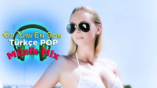 Yeni Çıkan Türkçe Şarkılar Pop remix 2021- En Güzel Şarkılar En Çok Dinlenen bu ay - Özel Türkçe Pop