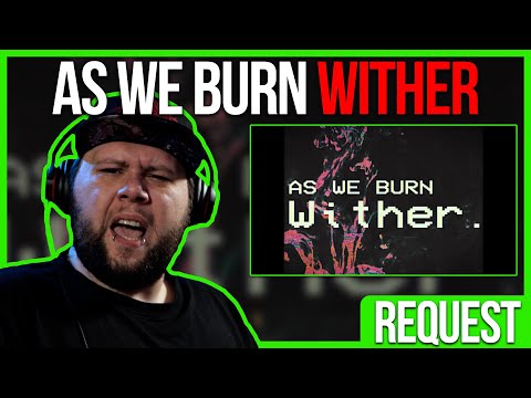 Oooh YES! Let's Go! | GERMAN METALHEAD REACTS | As we Burn - Wither