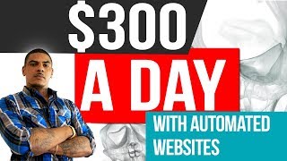How to Make $300 Per Day Using Automated News Websites - PT.2