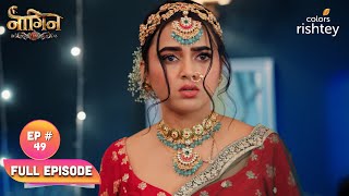 क्या Rishabh को मार डालेगी Pratha? | Naagin S6 | नागिन S6 | Full Episode | Ep. 49