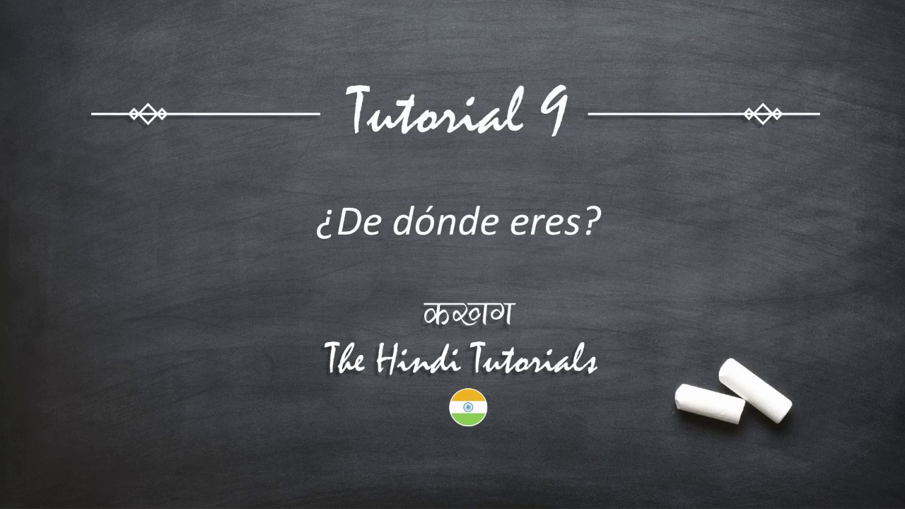 The Hindi Tutorials 9 (Español) ¿De dónde eres? Nombres de los The Hindi Tutorials 9 (Español) ¿De dónde eres? Nombres de los