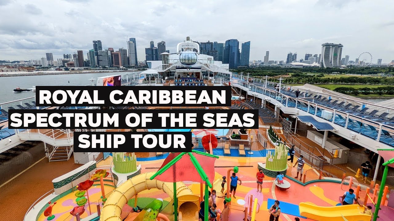 Royal Caribbean Spectrum Of The Seas Ship Tour
