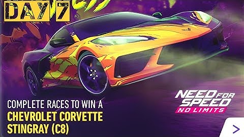 Day 7 Chevrolet Corvette Stingray C8 Event | NFS No Limits