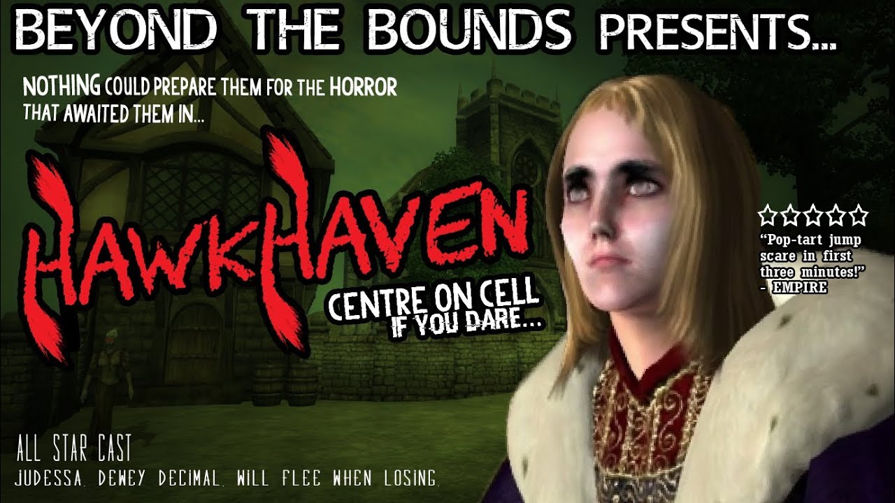 Beyond the Bounds - TES4 Oblivion Hawkhaven & GragTown