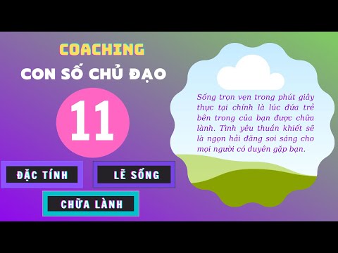 Video Coaching Số 11 Chủ Đạo - Thần Số Học - Lẽ Sống - Đặc... - YouTube