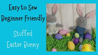 Easy to Sew Easter Bunny Beginner Friendly