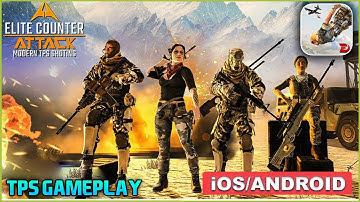 Elite Counter Attack Android Gameplay (Modern TPS Shooting)