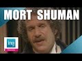 Mort Shuman My name is Mortimer (live officiel) - Archive INA