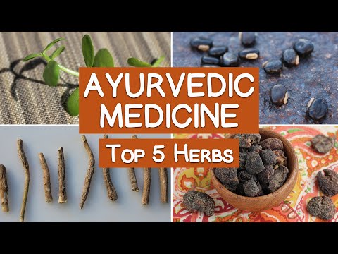 Ayurvedic Medicine and the Top 5 Herbs of