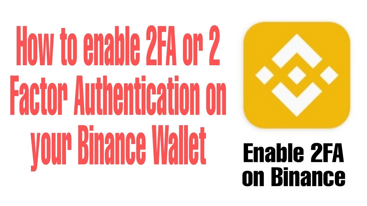 binance 2 factor authentication