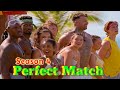 New Update 🙄🙄 What Is the Perfect Match Season 4 Release Schedule? Here's When New Episodes Come Out