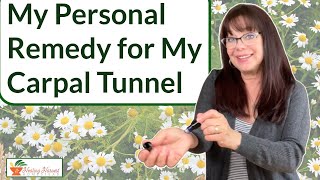 Natural Remedy for My Carpal Tunnel Syndrome at Home