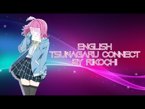 English Cover Tsunagaru Connect ツナガルコネクト ラブライブ